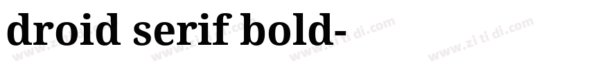 droid serif bold字体转换